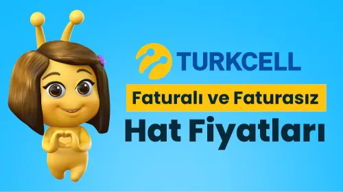 Turkcell Faturasız Hat Fiyatı